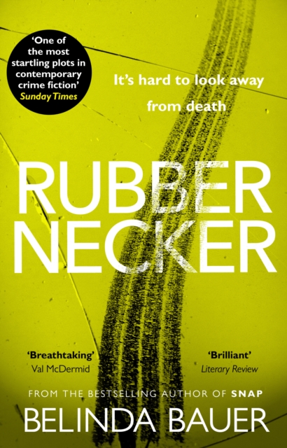 Rubbernecker : The astonishing crime novel from the Sunday Times bestselling author, Paperback / softback Book