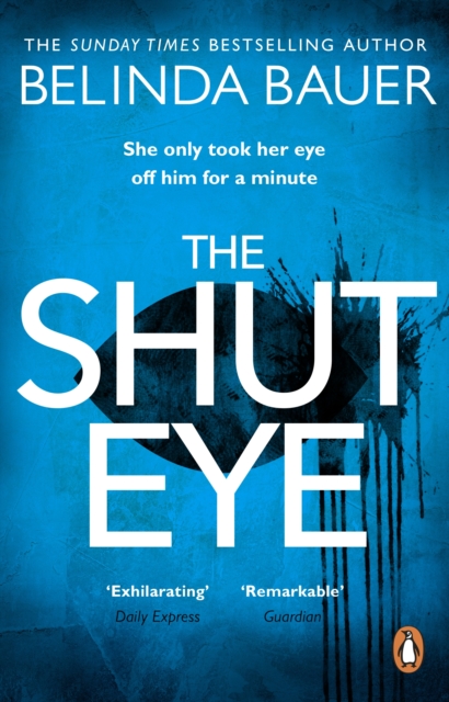 The Shut Eye : The exhilarating crime novel from the Sunday Times bestselling author of Snap, Paperback / softback Book