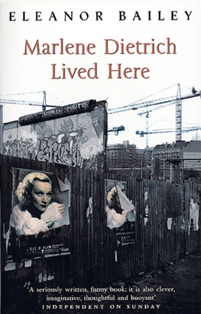 Marlene Dietrich Lived Here, Paperback / softback Book