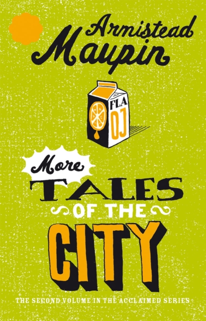 More Tales Of The City : Tales of the City 2, Paperback / softback Book