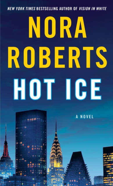 Hot Ice : A Novel, Paperback / softback Book