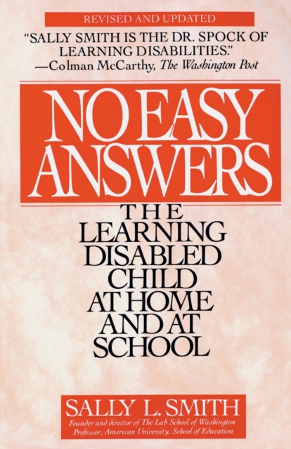 No Easy Answer : The Learning Disabled Child at Home and at School, Paperback / softback Book