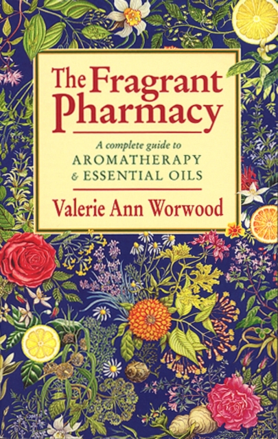 The Fragrant Pharmacy, Paperback / softback Book