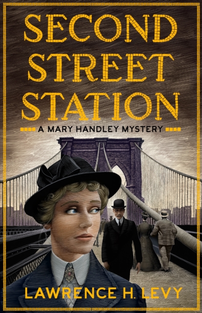 Second Street Station : A Mary Handley Mystery,  Book
