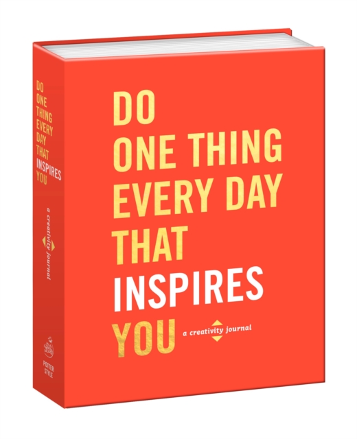 Do One Thing Every Day That Inspires You : A Creativity Journal, Paperback / softback Book