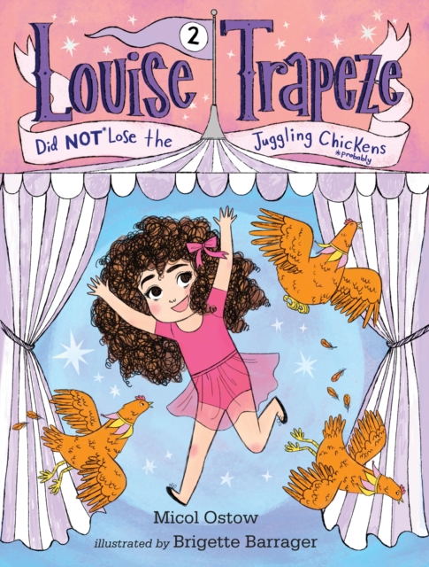 Louise Trapeze Did NOT Lose the Juggling Chickens, Hardback Book