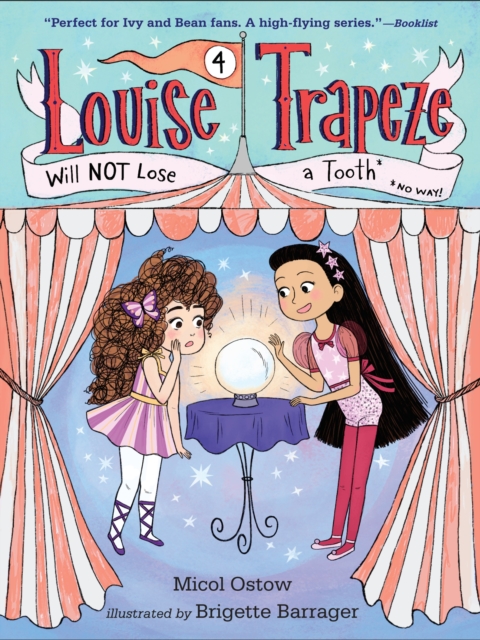 Louise Trapeze Will NOT Lose a Tooth, Hardback Book