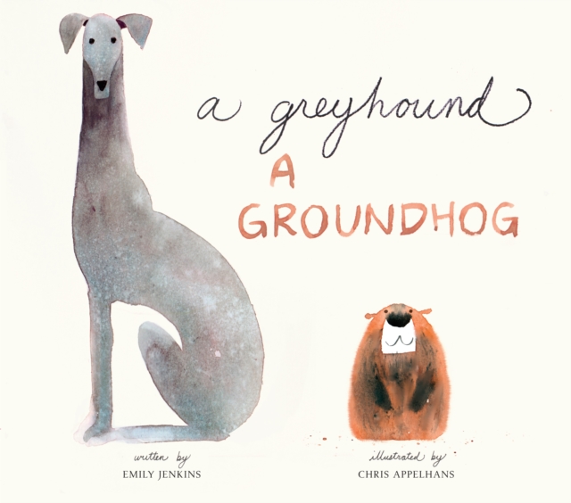 A Greyhound, a Groundhog, Hardback Book