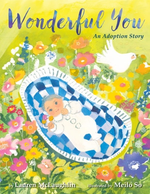 Wonderful You : An Adoption Story, Hardback Book