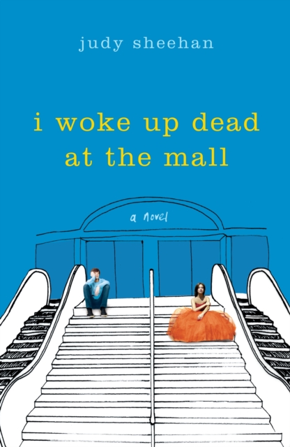 I Woke Up Dead At The Mall, Hardback Book