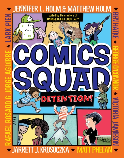 Comics Squad #3: Detention! : (A Graphic Novel), Paperback / softback Book
