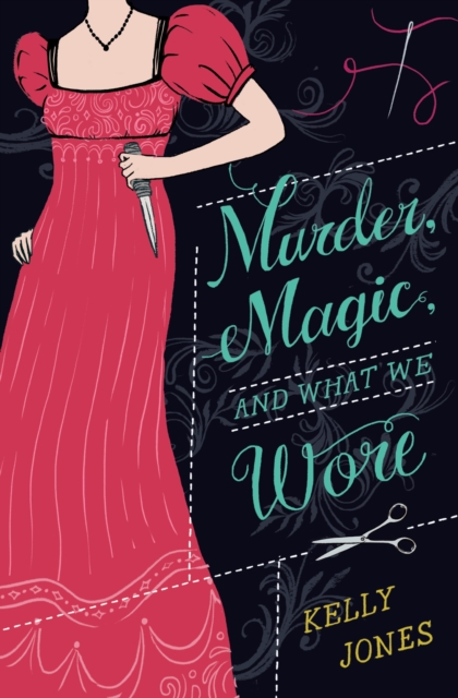 Murder, Magic, and What We Wore, Hardback Book