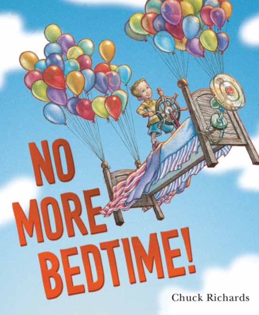 No More Bedtime!, Hardback Book