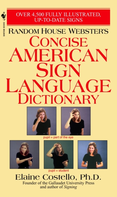 Random House Webster's Concise American Sign Language Dictionary, Paperback / softback Book