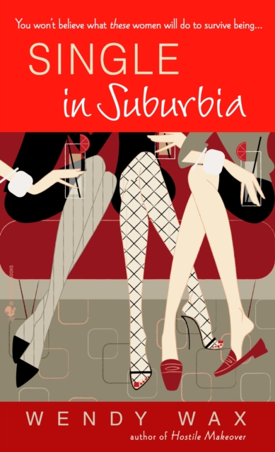 Single in Suburbia : A Novel, Paperback / softback Book