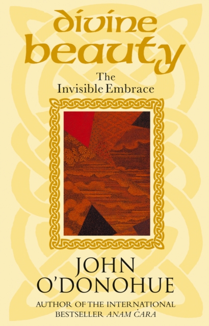Divine Beauty : The Invisible Embrace, Paperback / softback Book