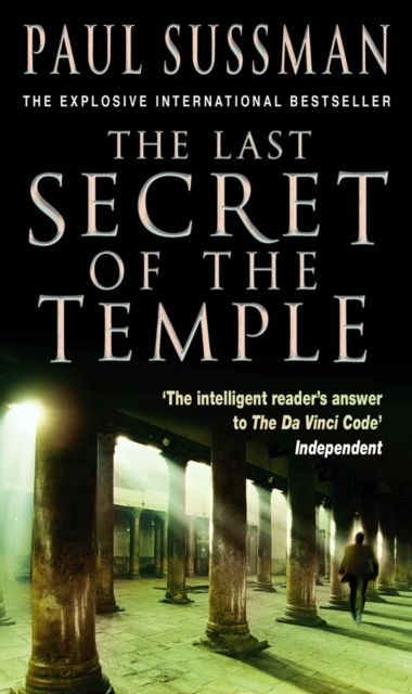 The Last Secret Of The Temple : a rip-roaring, edge-of-your-seat adventure thriller, Paperback / softback Book