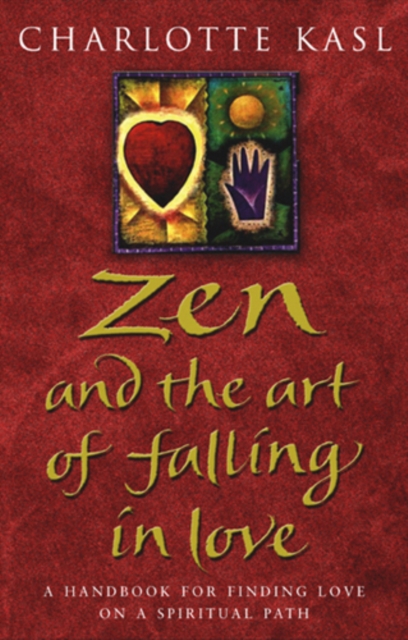 Zen And The Art Of Falling In Love, Paperback / softback Book