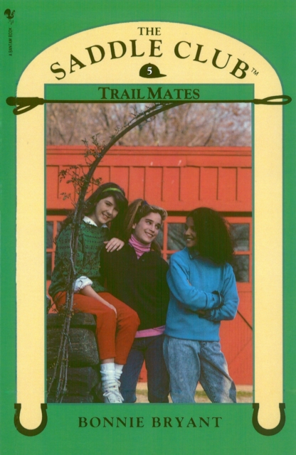 Saddle Club Book 5: Trail Mates, Paperback / softback Book