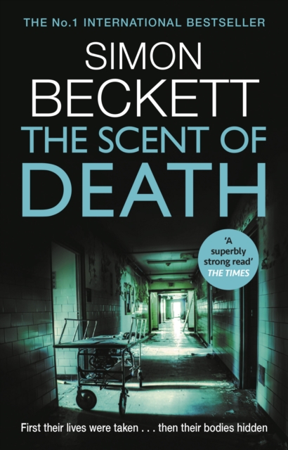 The Scent of Death : The chillingly atmospheric new David Hunter thriller, Paperback / softback Book