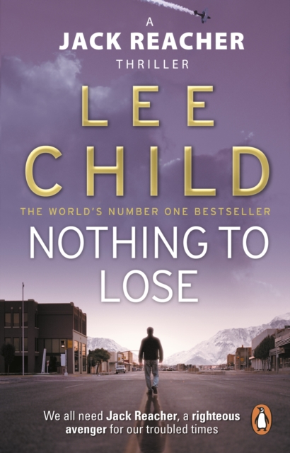Nothing To Lose : (Jack Reacher 12), Paperback / softback Book