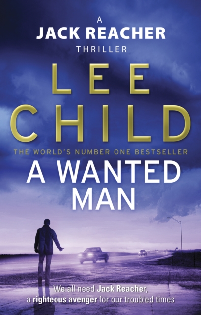 A Wanted Man : (Jack Reacher 17), Paperback / softback Book