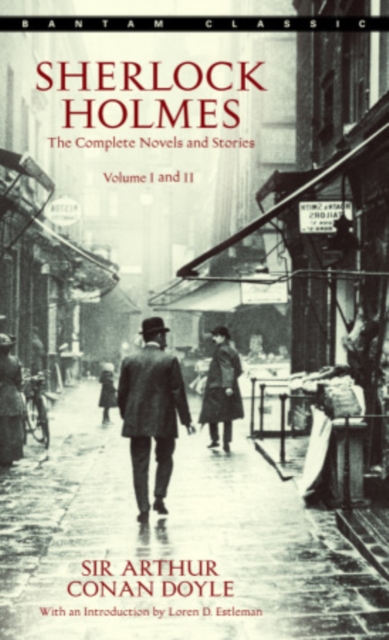 Sherlock Holmes: The Complete Novels and Stories: Volumes I and II, EPUB eBook