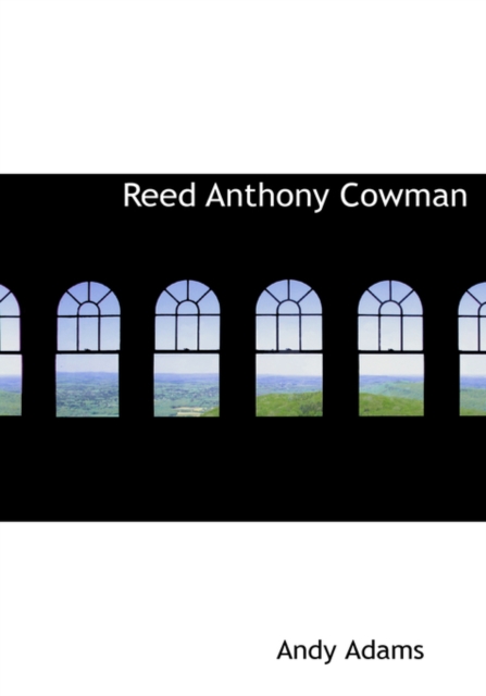 Reed Anthony Cowman, Hardback Book