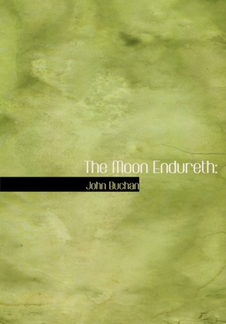 The Moon Endureth : Large Print Edition, Hardback Book