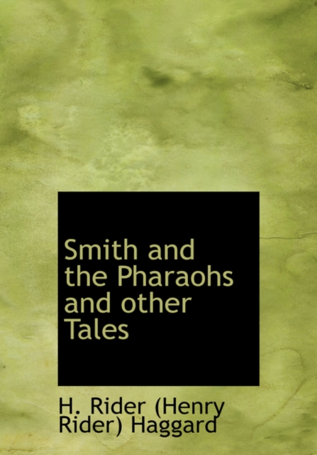 Smith and the Pharaohs and Other Tales, Hardback Book