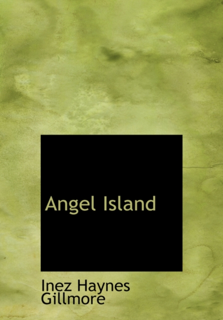 Angel Island, Hardback Book