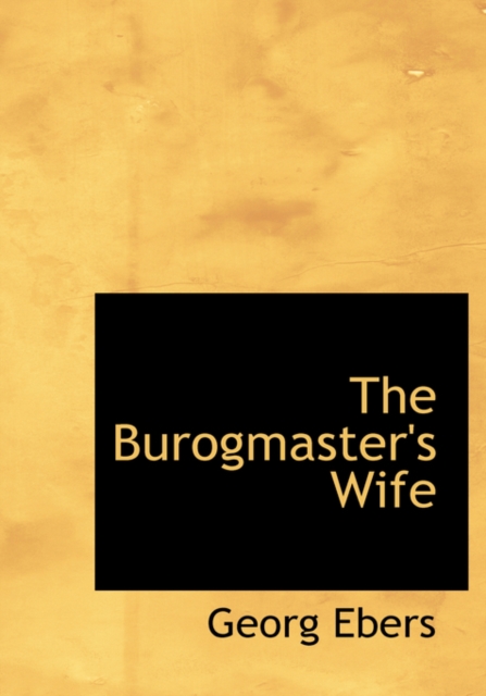 The Burogmaster's Wife, Hardback Book