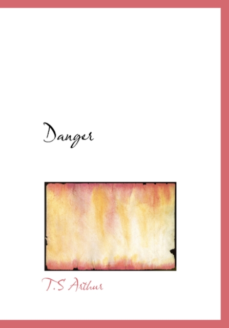 Danger, Hardback Book