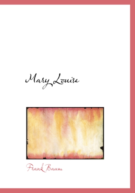 Mary Louise, Hardback Book