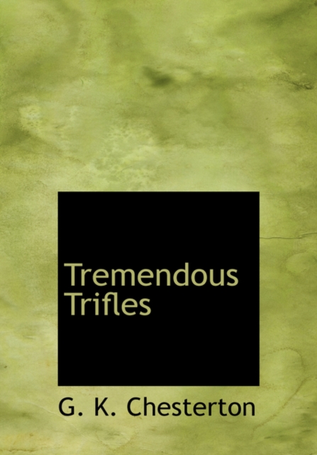 Tremendous Trifles, Hardback Book