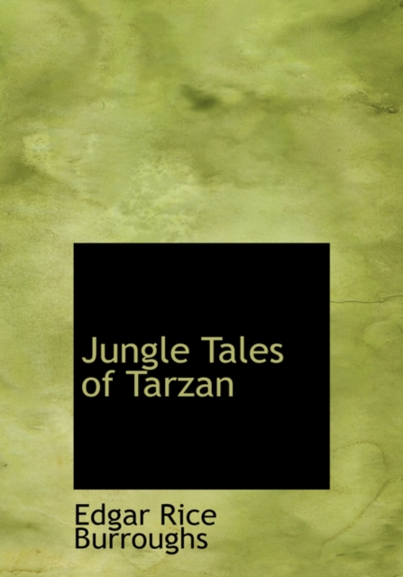 Jungle Tales of Tarzan, Hardback Book