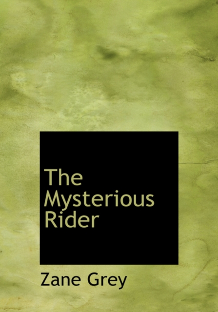 The Mysterious Rider, Hardback Book