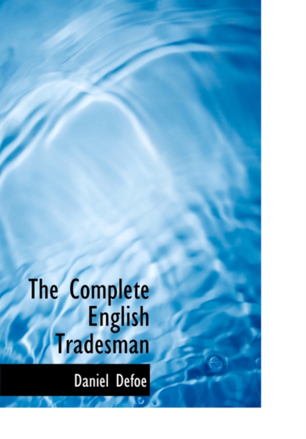 The Complete English Tradesman, Hardback Book