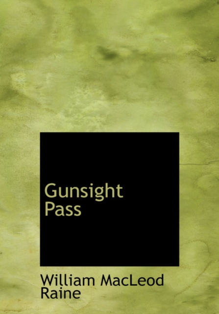 Gunsight Pass, Hardback Book