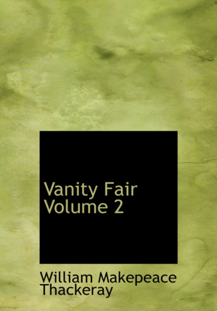 Vanity Fair Volume 2, Hardback Book