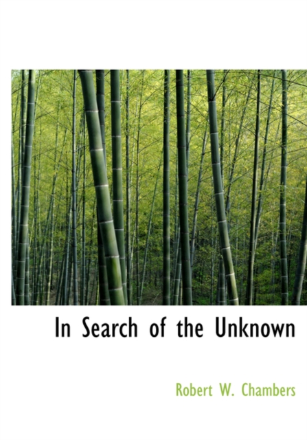 In Search of the Unknown, Hardback Book