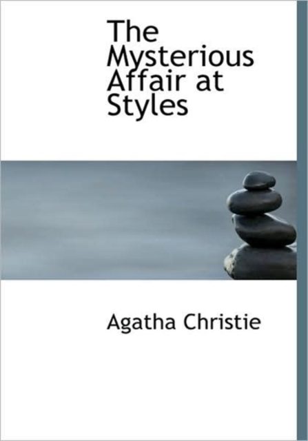 The Mysterious Affair at Styles, Hardback Book