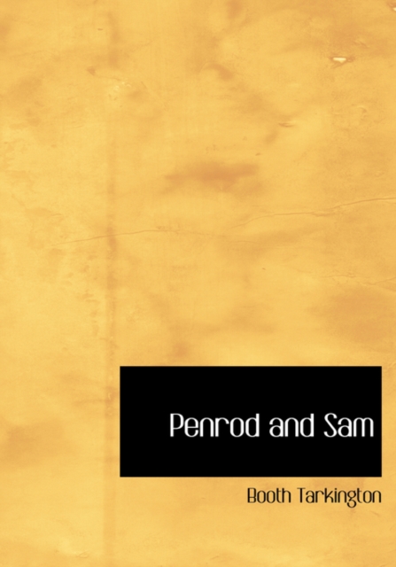 Penrod and Sam, Hardback Book