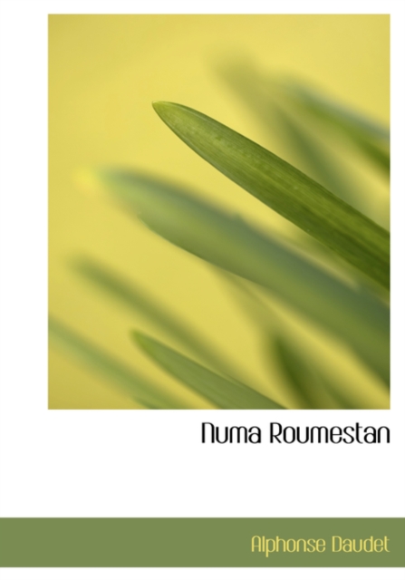 Numa Roumestan, Hardback Book