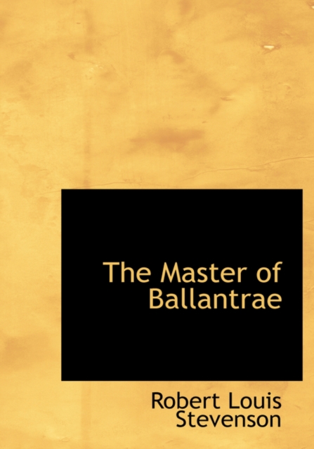 The Master of Ballantrae, Hardback Book