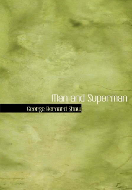 Man and Superman, Hardback Book