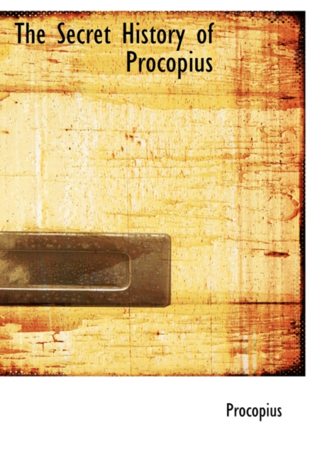 The Secret History of Procopius, Hardback Book
