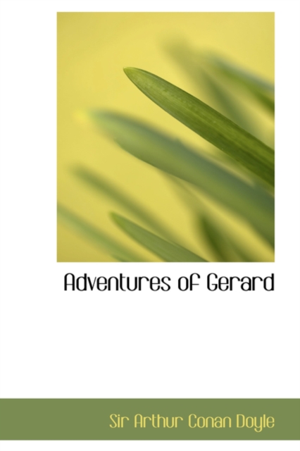 Adventures of Gerard, Hardback Book