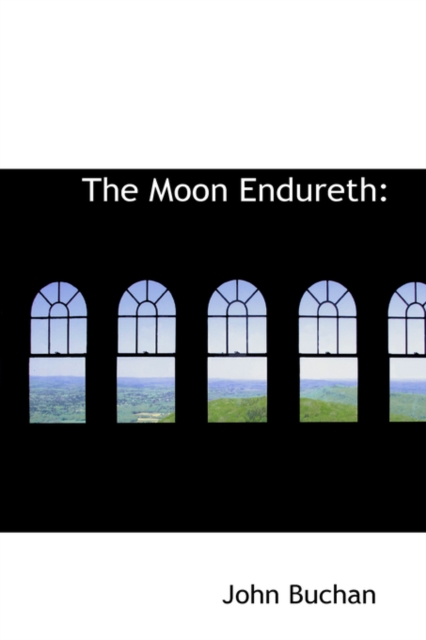 The Moon Endureth, Hardback Book