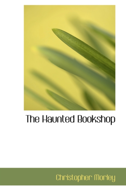 The Haunted Bookshop, Hardback Book